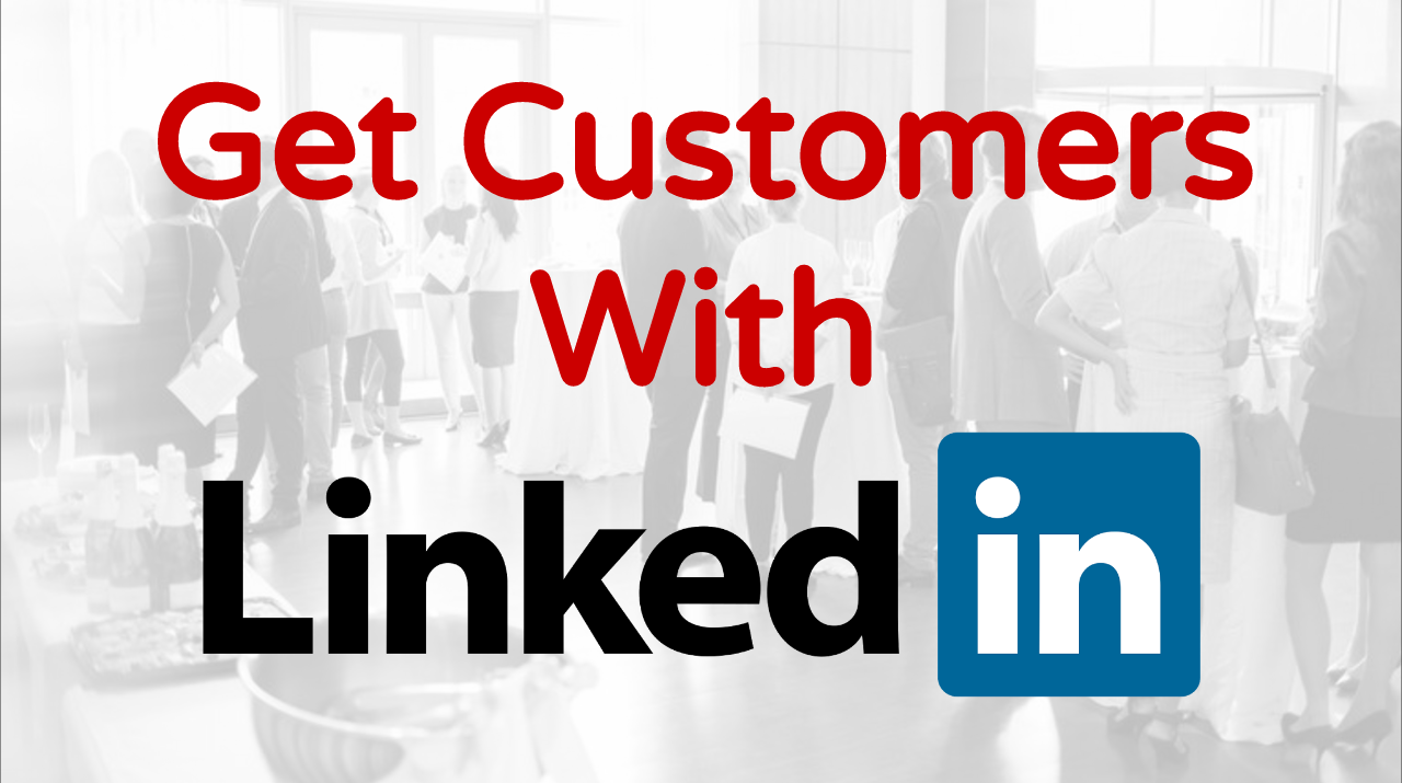 Get Clients With LinkedIn (Training) Business Networking Event