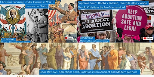Lessons from Christians Living Under Fascism in WWII, & Supreme Ct Abortion