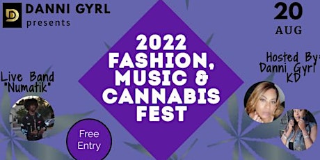 1st Annual Fashion, Music & Cannabis Fest