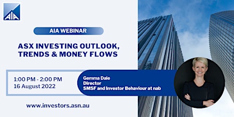 ASX Investing Outlook, Trends & Money Flows