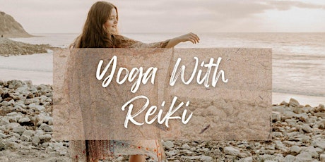 Yoga With Reiki (Online)✨