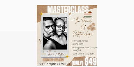 The Power Of Relationships Masterclass (2hrs Live/Virtual)