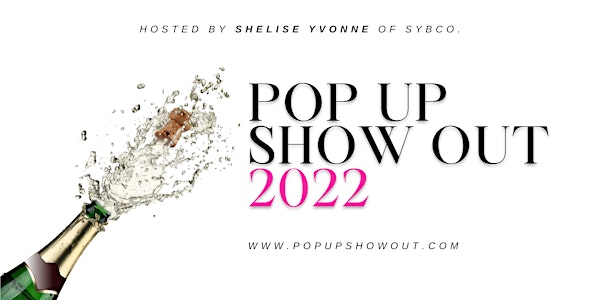 Pop Up Show Out 2022
