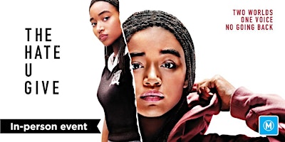 LAD Movie - The Hate U Give
