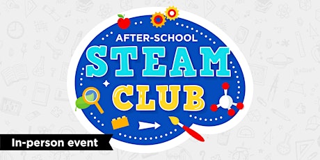 After-school STEAM Club - Reservoir (September)