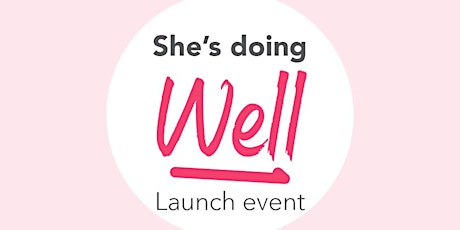 She's Doing Well (Launch Event)
