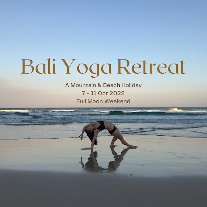 Bali Yoga Retreat 7 - 10 Oct 2022, A Mountain & Beach Holiday image