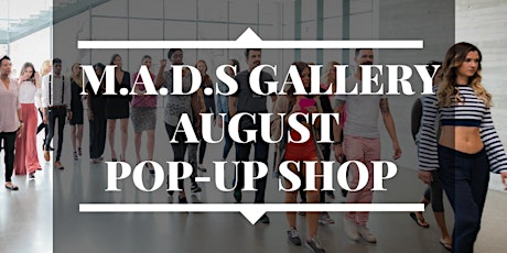 M.A.D.S Gallery Pop-Up Shop