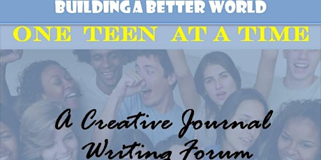 Building A Better World - Teen Creative Journaling Forum primary image