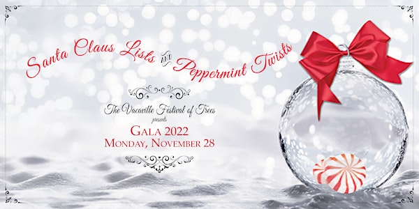 Vacaville Festival of Trees Gala 2022
