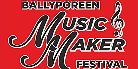 Ballyporeen Music Maker Festival '22