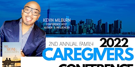 Caring Hearts Network 2022 Family Caregivers Conference
