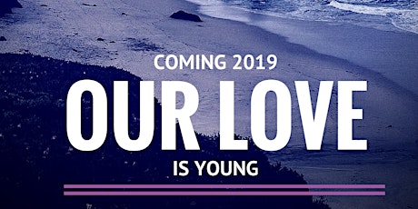 Our love is young movie tickets primary image