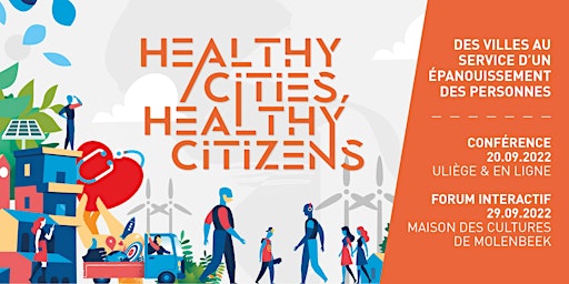 HEALTHY CITIES, HEALTHY CITIZENS Grande conférence ULiège le20 septembre