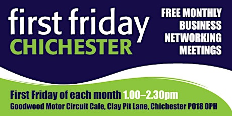 First Friday Chichester Lunchtime Event