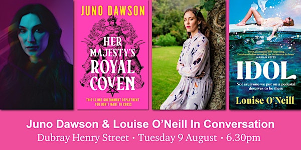 Juno Dawson & Louise O'Neill in Conversation