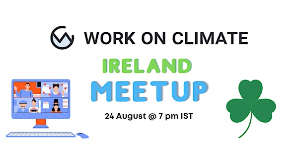 Work on Climate: Dublin/Ireland Virtual Meetup