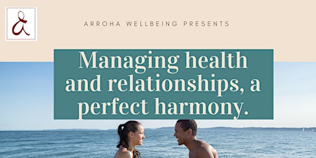 Managing health and relationships, a perfect harmony. primary image