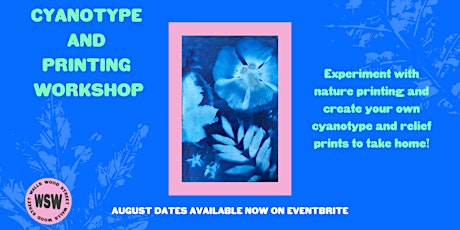 Cyanotype and Printing Workshop