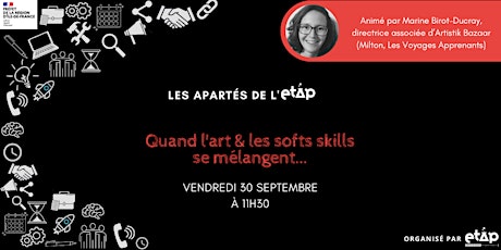 Imagen principal de L'aparté de l'ETAP #36 : Quand l’art & les soft skills se mélangent...