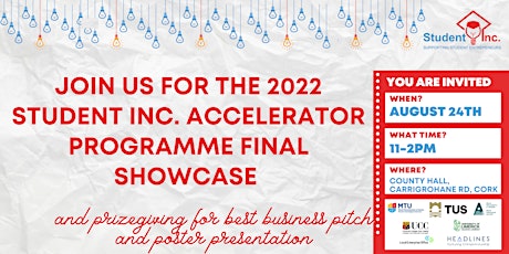 Student Inc. Accelerator Programme Final Showcase 2022 primary image