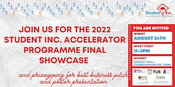 Student Inc. Accelerator Programme Final Showcase 2022