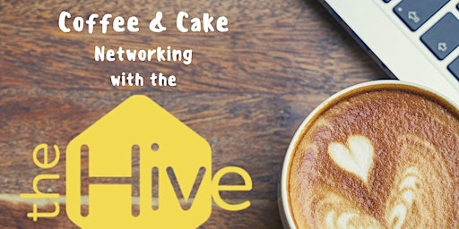 The Hive Networking Coffe and Cake Mary's Tea Room