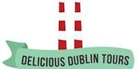 Liberties Festival presents Delicious Dublin Tours Liberties Food Tour Friday