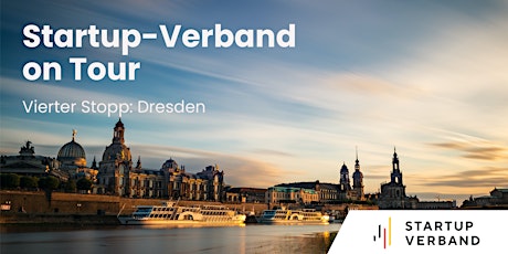 Startup-Verband on Tour - DRESDEN
