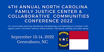 NC Family Justice Center and Collaborative Communities Conference 2022