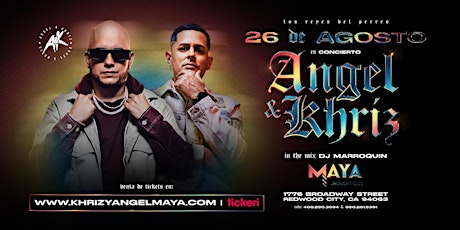 Angel & Khriz • Lo reyes del perreo en concierto @ Club Maya