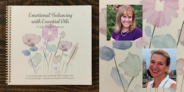 Balancing Emotions with Essential Oils, A Self Guided Journey, Book Signing