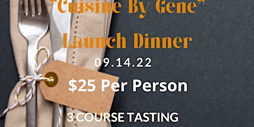 Cuisine by Gene Launch Party
