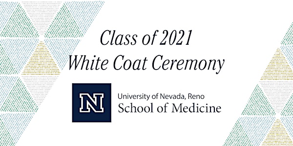 Class of 2021 White Coat Ceremony