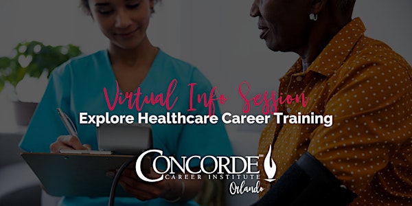 Virtual Info Session: Explore Healthcare Career Training - Orlando
