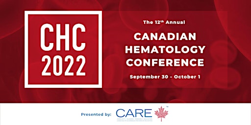 Canadian Hematology Conference (CHC) 2022
