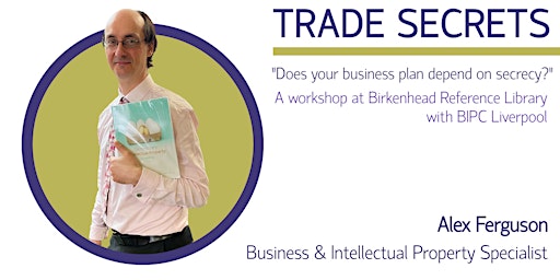 Trade Secrets Workshop at Birkenhead Library with BIPC Liverpool
