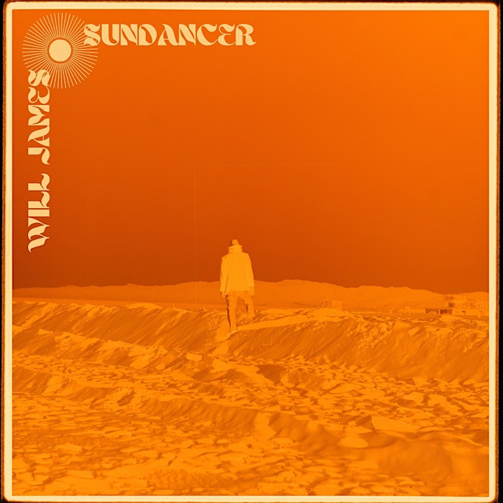 Will James Debut Album Launch "Sundancer" image
