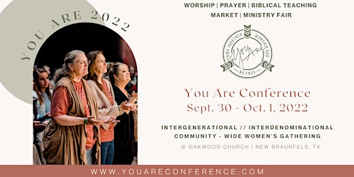 You Are Women's Conference 2022 - New Braunfels, TX
