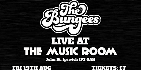 The Bungees Live At The Music Room Ipswich