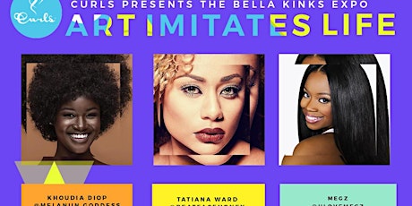 Bella Kinks Expo - Art Imitates Life Presented By CURLS Natural Hair Care primary image