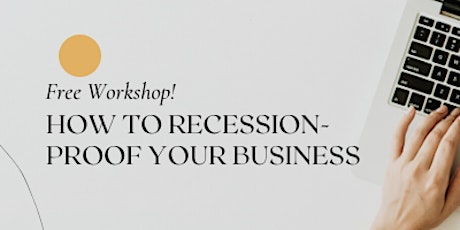 How to Recession-Proof Your Business
