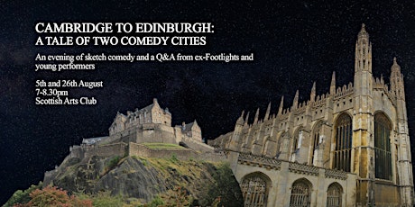 Cambridge to Edinburgh: A Tale of Two Comedy Cities