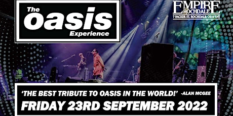 The Oasis Experience - Live At Empire Rochdale