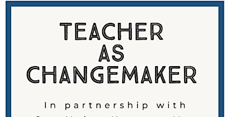 Teacher as Changemaker primary image