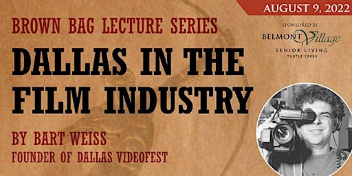History of Dallas in Film Industry