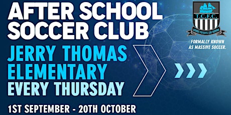 Jerry Thomas After School Club - 1st September - 20th October