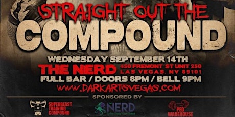 Dark Arts Entertainment Presents/Straight Out The Compound
