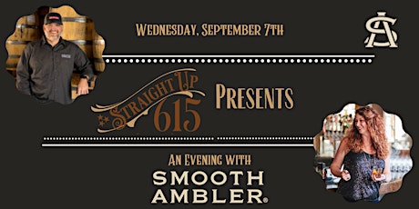 Straight Up 615 Presents An Evening with Smooth Ambler Spirits primary image