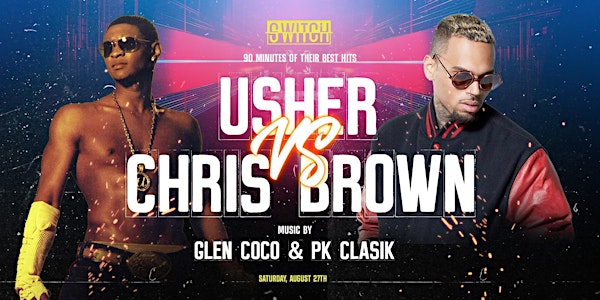 Usher VS Chris Brown Night at Switch